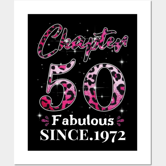 Chapter 50 Fabulous Since 1972 Wall Art by JustBeSatisfied